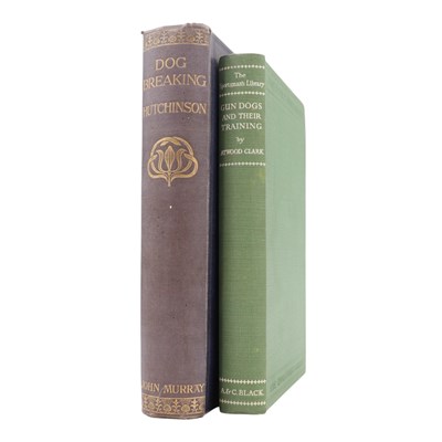 Lot 303 - Hutchinson, "Dog Breaking, the most...